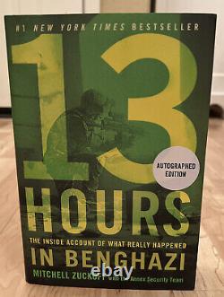 13 Hours 4 People SIGNED 1ST EDITION Inside Account- Benghazi Mitchell Zuckoff