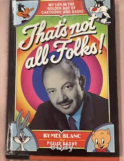 AUTOGRAPHED That's Not All Folks by Mel Blanc (1908-1989) (Hardcover, 1988)