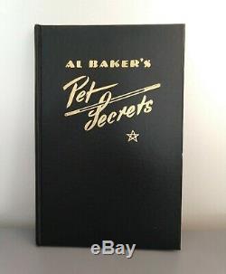 Al Baker's Pet Secrets Rare Magic Book by Al Baker 1951 Deluxe Signed Edition