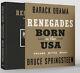Deluxe Signed Edition Barack Obama Bruce Springsteen Renegades In Hand