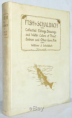 Fish By Schaldach SIGNED DELUXE ED Vellum 153/157 William Schaldach Fishing 1937