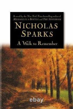 Nicholas Sparks SIGNED A Walk to Remember HC 1st Ed 1st Pr PSA/DNA AUTOGRAPHED