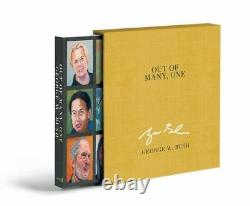 Out of Many, One Deluxe Signed Edition Portraits of America's by George W. Bush