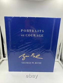 Portraits of Courage Deluxe Signed Edition A Commander in Chief's Tribute