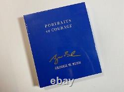 Portraits of Courage Tribute to America George W Bush Deluxe Ed. SIGNED UNOPENED