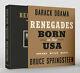 Renegades Born In The Usa Bruce Springsteen Barack Obama Deluxe Signed Edition