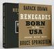 Renegades Born In The Usa Bruce Springsteen Barack Obama Deluxe Signed Edition