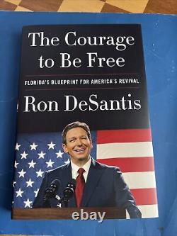 Ron DeSantis Signed Numbered Deluxe Collector Set The Courage to Be Free /5000
