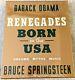 Ships Tomorrow! Signed New Deluxe Renegades Born In The Usa Springsteen & Obama