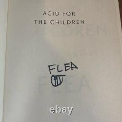 Signed/autographed Acid for the Children A Memoir by Flea (Hardcover)