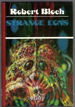 Strange Eons by Robert Bloch (Limited Numbered Edition) Signed