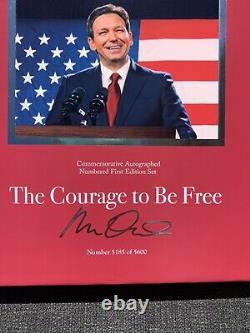 The Courage to Be Free SIGNED by Ron DeSantis-Deluxe Collector's Edition F/S