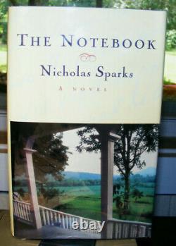 The Notebook by Nicholas Sparks (1996) HC. DJ. 4th Printing. Signed. Near Fine