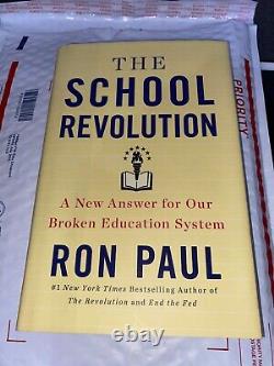 The School Revolution Ron Paul 2013, Hardcover SIGNED AUTOGRAPHED FIRST EDITION