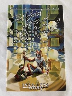 The Selected Letters of Philip K. Dick 1975-1976, Vol. 4, 1st & Ltd Ed, 1/250