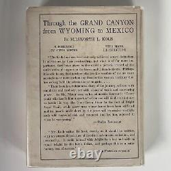 Through the Grand Canyon From Wyoming to Mexico by Ellsworth Kolb, 1930 (SIGNED)
