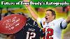 Tom Brady Retires What Does His Autograph Future Look Like U0026 What Items To Buy Psm