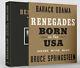 Barack Obama Bruce Springsteen Signé Renegades Né Aux Usa Deluxe Edition
