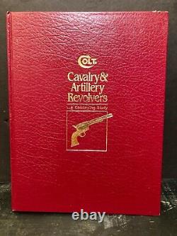Colt Cavalry & Artillery Revolvers Une Étude Continue De H. S. Fenn Signé O24