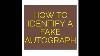 Comment Identifier Un Faux Autographe
