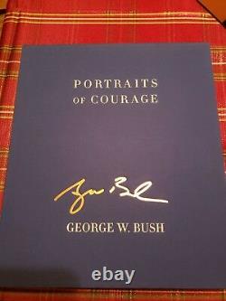 George W Bush A Signé Portraits Of Courage Édition De Luxe Flambant Neuf