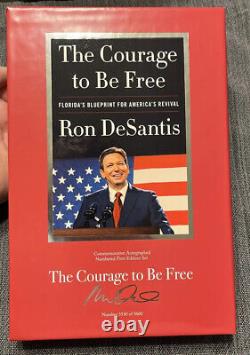 Le Courage D'être Libre Signé Par Ron Desantis Deluxe Edition Collector