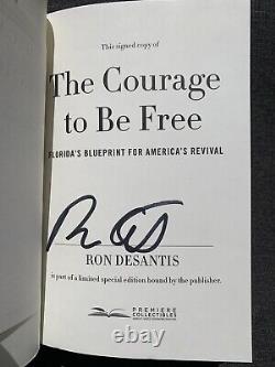 Le Courage D'être Libre Signé Par Ron Desantis-deluxe Edition Collector F/s