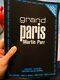 Martin Parr Grand Paris Ltd Edition Paperback Book Rare Signed