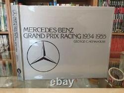 Mercedes-benz Grand Prix Racing 1934 1955 Couverture Rigide Signée Par George C. Mon
