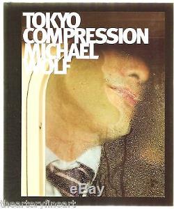Michael Wolf Tokyo Compression 2010 Livre Deluxe 1ère Édition W Photo Signée