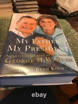 Mon Père Mon Président George & Doro Bush Signé 1ère Édition Hc/dj