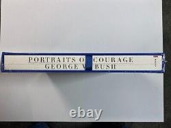 Portraits Du Courage Hommage À L'amérique George W Bush Deluxe Ed. Signée Non Obtenue