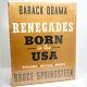 Renegades Né Aux Usa Deluxe Signé Barack Obama Bruce Springsteen En Main