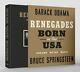 Renegades Née Aux Usa Deluxe Edition Signée Barack Obama Bruce Springsteen