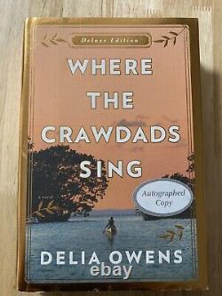 Signé! Where The Crawdads Sing Deluxe Edition De Delia Owens (2019, Couverture Rigide)